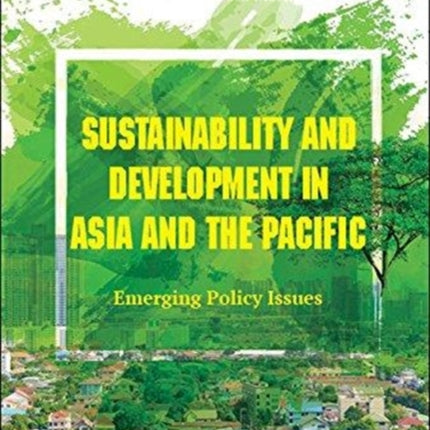 Sustainability And Development In Asia And The