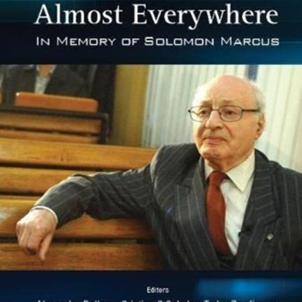 Mathematics Almost Everywhere: In Memory Of