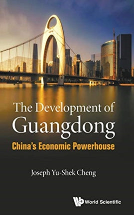 Development Of Guangdong, The: China's Economic