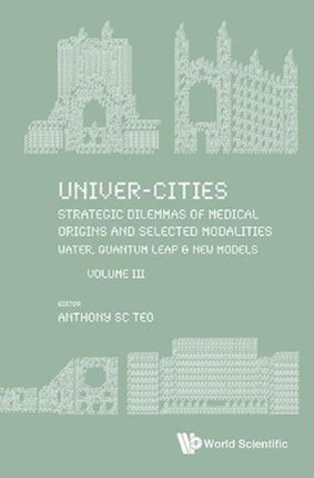 Univer-Cities: Strategic Dilemmas of Medical