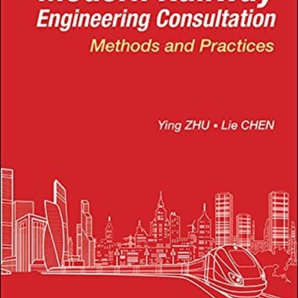 Modern Railway Engineering Consultation: Methods