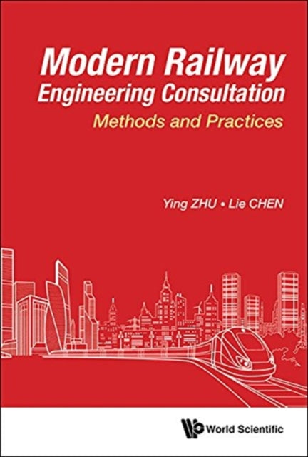 Modern Railway Engineering Consultation: Methods