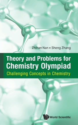 Theory And Problems For Chemistry Olympiad: