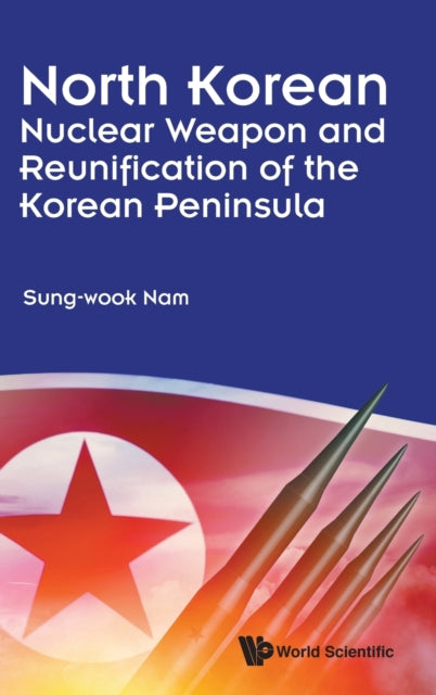 North Korean Nuclear Weapon And Reunification Of