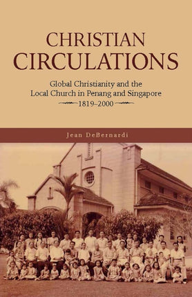 Christian Circulations: Global Christianity and