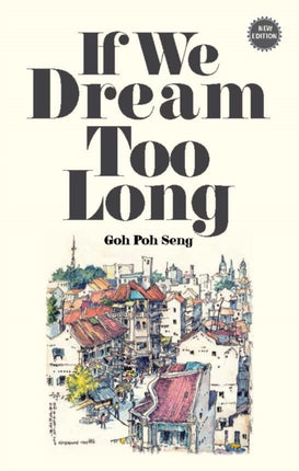 If We Dream Too Long
