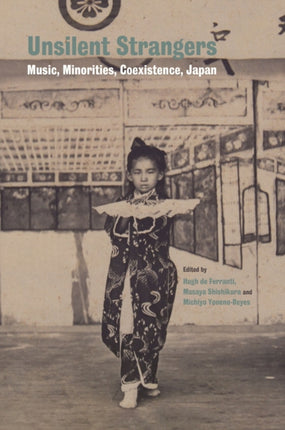 Unsilent Strangers: Music, Minorities,