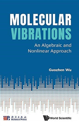 Molecular Vibrations: An Algebraic And Nonlinear