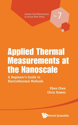 Applied Thermal Measurements At The Nanoscale: A