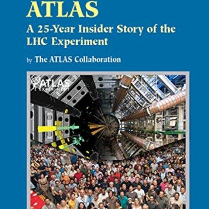 Atlas: A 25-year Insider Story Of The Lhc