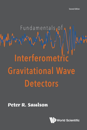 Fundamentals Of Interferometric Gravitational