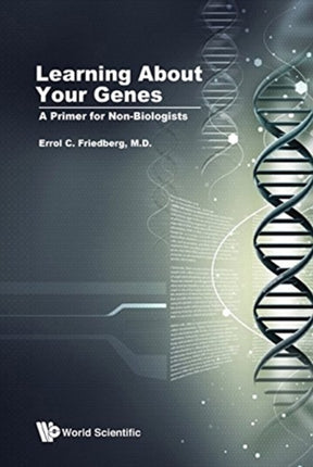 Learning About Your Genes: A Primer For Non-biologists