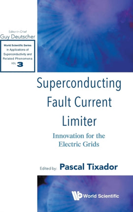 Superconducting Fault Current Limiter: Innovation