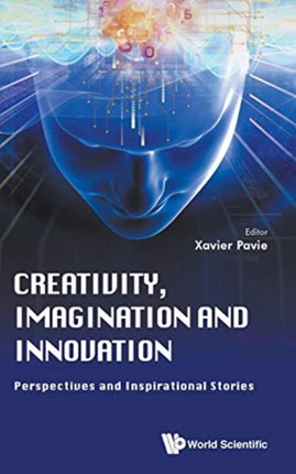 Creativity, Imagination And Innovation: