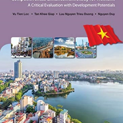 Balanced, Sustainable And Competitiveness Enhancement Study For Vietnam: A Critical Evaluation With Development Potentials