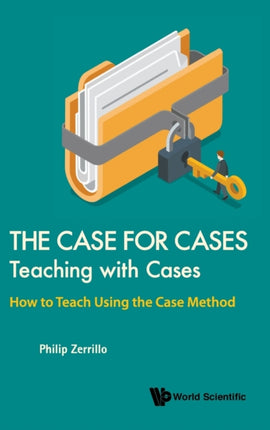 Case For Cases, The: Teaching With Cases - How To