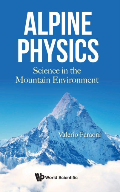 Alpine Physics: Science In The Mountain