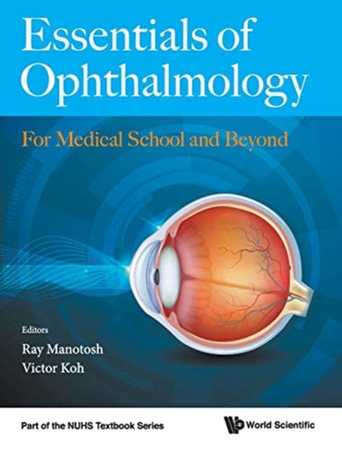 Essentials Of Ophthalmology: For Medical School
