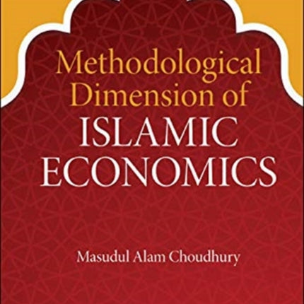 Methodological Dimension Of Islamic Economics