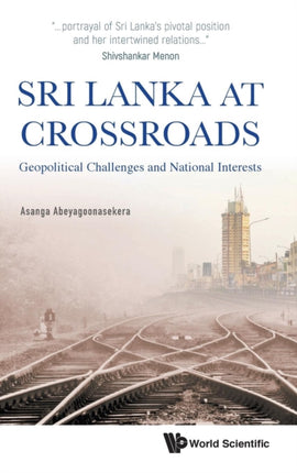 Sri Lanka At Crossroads: Geopolitical Challenges