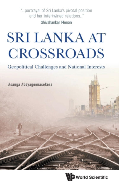 Sri Lanka At Crossroads: Geopolitical Challenges