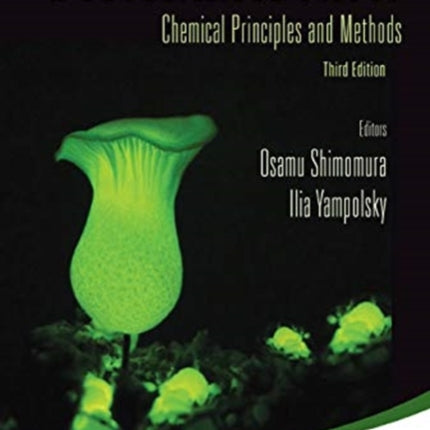 Bioluminescence: Chemical Principles And Methods