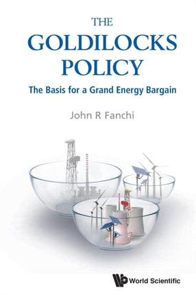 Goldilocks Policy, The: The Basis For A Grand