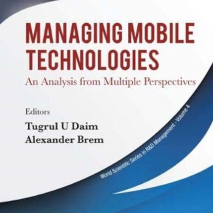 Managing Mobile Technologies: An Analysis From