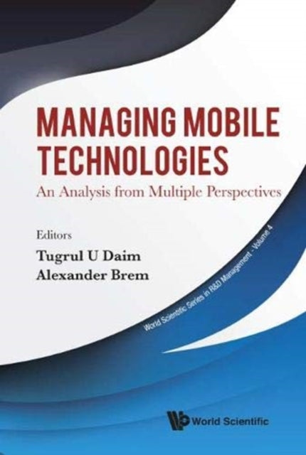Managing Mobile Technologies: An Analysis From