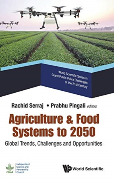 Agriculture & Food Systems To 2050: Global