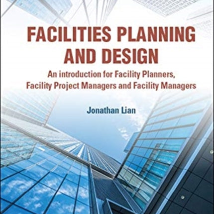 Facilities Planning And Design - An Introduction