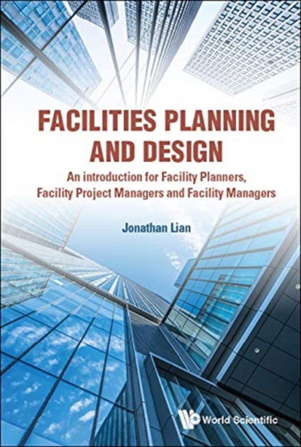 Facilities Planning And Design - An Introduction