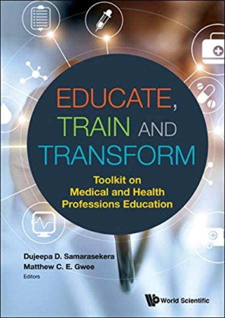 Educate, Train And Transform: Toolkit On Medical