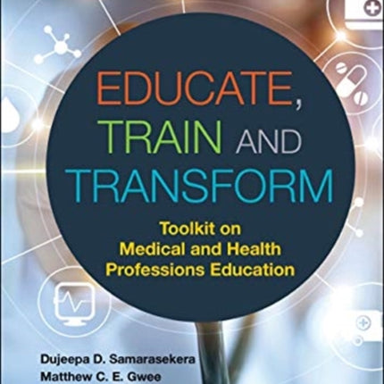 Educate, Train And Transform: Toolkit On Medical