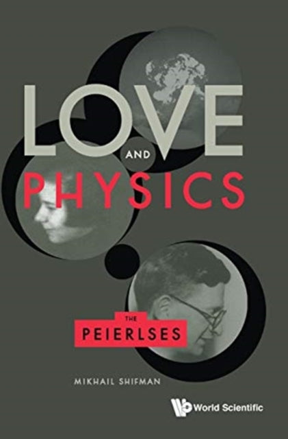 Love And Physics: The Peierlses