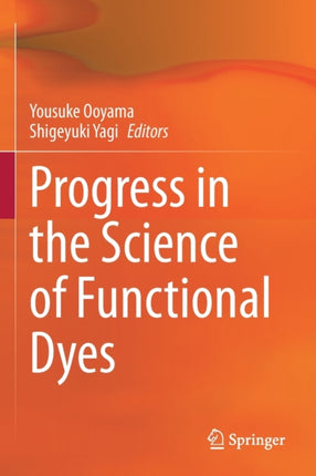 Progress in the Science of Functional Dyes