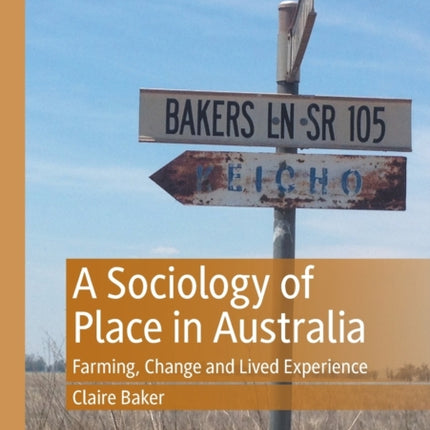 A Sociology of Place in Australia: Farming,