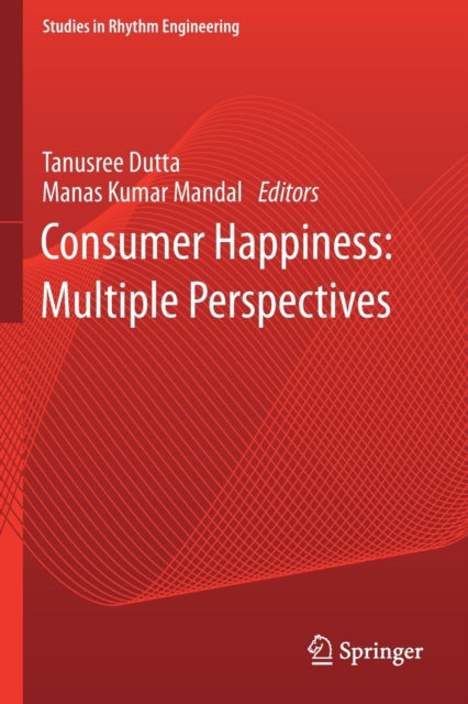 Consumer Happiness: Multiple Perspectives