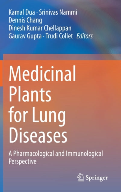 Medicinal Plants for Lung Diseases: A Pharmacological and Immunological Perspective