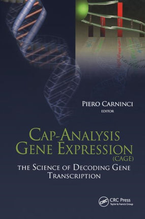 Cap-Analysis Gene Expression (CAGE): The Science of Decoding Genes Transcription