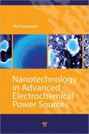 Nanotechnology in Advanced Electrochemical Power Sources