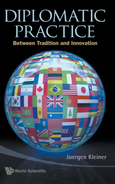 Diplomatic Practice: Between Tradition And