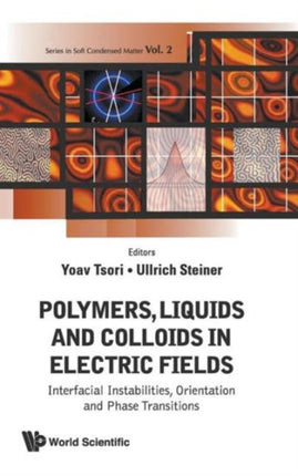 Polymers, Liquids And Colloids In Electric