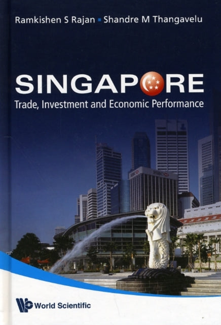 Singapore: Trade, Investment And Economic
