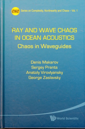 Ray And Wave Chaos In Ocean Acoustics: Chaos In