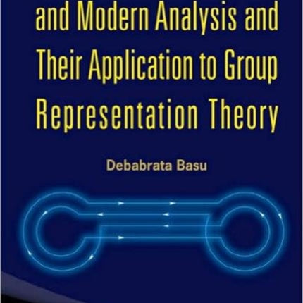 Introduction To Classical And Modern Analysis And