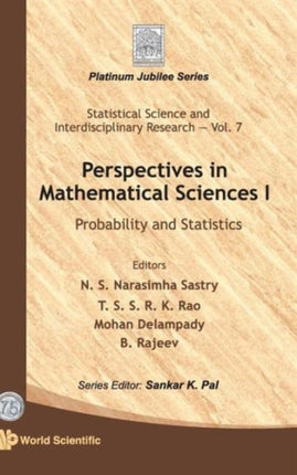 Perspectives In Mathematical Science I: