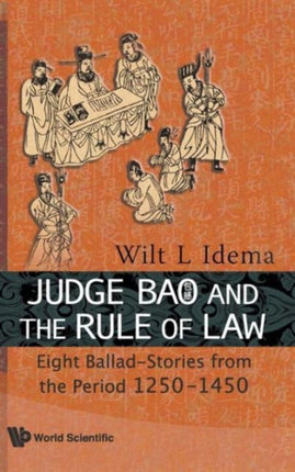 Judge Bao And The Rule Of Law: Eight