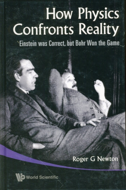 How Physics Confronts Reality: Einstein Was