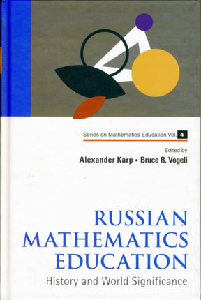 Russian Mathematics Education: History And World